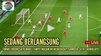 Live Streaming Bola Malam Hari Ini Timnas Indonesia